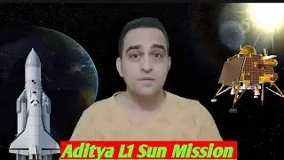 Aditya L1 India First Mission Launched to Sun 2023