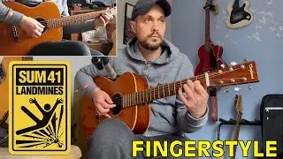 Landmines - Sum 41 - Fingerstyle Guitar Instrumental
