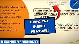 SQLs: How To Use The Insert Feature With A Table! | A Beginner Friendly Overview of SQLs