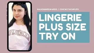 Plus Size Lingerie Haul Try On - Parfait