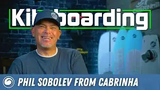 Interviewing Cabrinha's Product Test Manager, Phil Sobolev