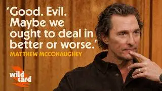 Matthew McConaughey doesn't want to be a nice guy
