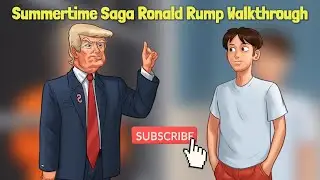 Summertime Saga v0.20.12 Ronald Rump Character Walkthrough