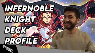 Infernoble Knight Deck Profile and Combo