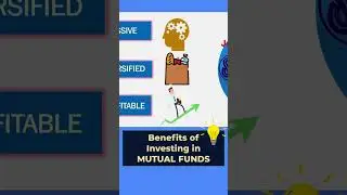Benefits of Investing in Mutual Funds