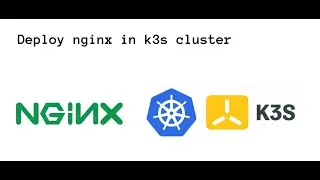 Deploy nginx in k3s cluster