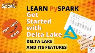 28 Get Started with Delta Lake using Databricks | Benefits and Features of Delta Lake | Time Travel