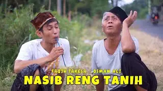 NASIB RENG TANI / FAQIH TAKESA - OSMAN ALI