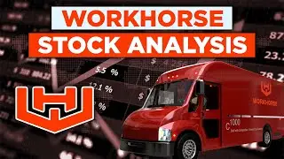 Workhorse stock analysis (WKHS) Companies profile and plans