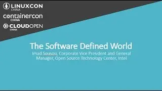 Keynote: The Software Defined World - Imad Sousou, Corporate VP & GM, Intel