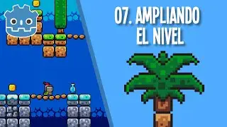 07. Ampliando el nivel. Plataformas 2D con Godot.