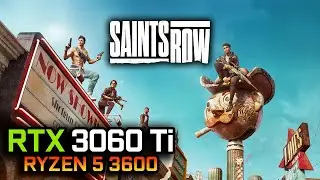 Saints Row (2022) | RTX 3060 Ti + Ryzen 5 3600 | Ultra Settings, DX11, DX12, VULKAN | 1080p