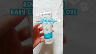 Rekomendasi babycream momlove