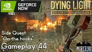 Dying Light - On the hooks - GeForce NOW 