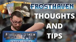 What I've learned playing Frosthaven....so far