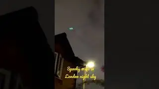 Spooky #ufo in London night sky #london #nightsky #ufoキャッチャー #unknown