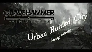 How to build & paint - Urban Ruined City basing tutorial