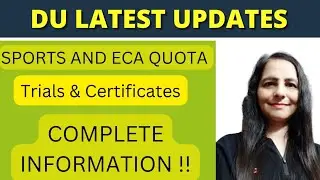 Sports and ECA trials and certificates|  Complete admission process|| SPORTS and ECA in DU 2022 -23