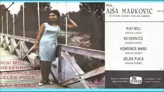 Ajsa Markovic - Nisi Moj,1971