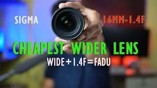 Sigma 16mm F1.4 Lens E-Mount Unboxing & review | cheapest, widest and best lens