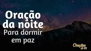 Night prayer to sleep in peace