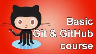 Basic Git and Github - essentials