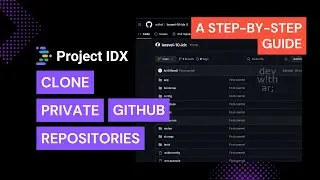 How to Clone Private GitHub Repositories with Project IDX