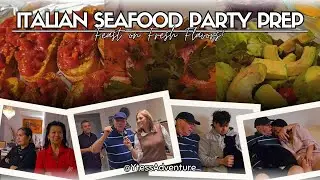 Feast on Fresh Flavors! | Italian Seafood Party Prep - Part 1