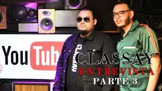 EXPRESATE TV CLASSAY ENTREVISTA PART 3