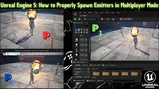 Unreal Engine 5 Tutorial: How to Properly Spawn Emitters in Multiplayer Mode