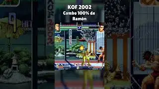 Combo 100% de Ramón | KOF 2002