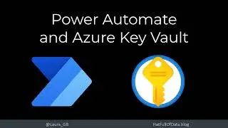 Power Automate and Azure Key Vault