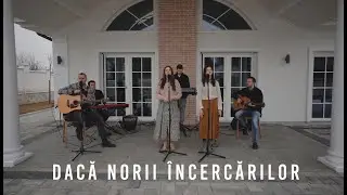 Dacă norii încercărilor - Deea & Seby Axinte, Elisa | Lucruri Noi Worship Botoșani