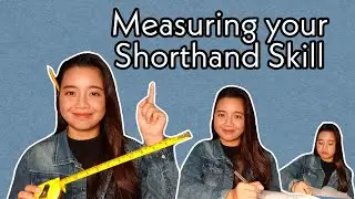 Measuring your Shorthand Skill