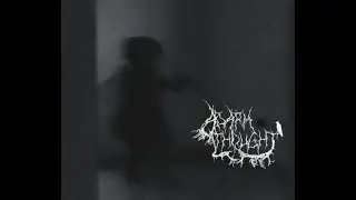 ENTIDADES |DSBM INSTRUMENTAL| A DARK THOUGHT