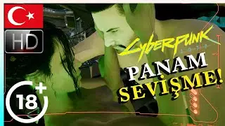 Panam Sıcak Sahnesi Sansürsüz Love Scene Cyberpunk 2077 Türkçe