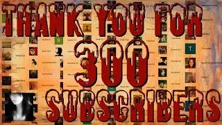 Thank You For 300 Subscribers [Vlogs & Special Videos]