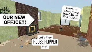 House Flipper Pt9.1