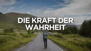 Die Kraft der Wahrheit | Franz Guzelnig | Life Church Villach