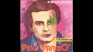 Pino D'Angio' - E' Libero Scusi (Original Version)