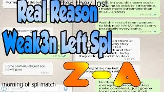 Why Weak3n Left Smite Pro League (SPL) | THE TRUTH