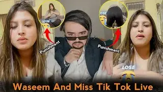 Waseem And Miss Tik tok live || Miss Punishment Tik tok live 💕