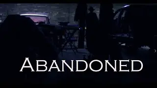 Abandoned (Horror Short Film)