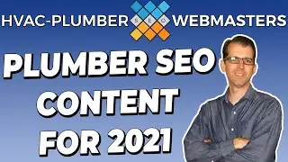 Plumber SEO Content for 2021 | Plumbing Webmasters
