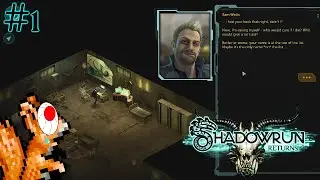 A LONG LOST FRIEND / Shadowrun Returns (1)