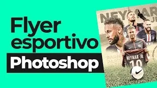 Flyer Esportivo no Photoshop (Neymar Jr) - Speed Art