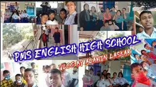 Pms English high school ||  Pms English high school vlog || pms English high school saiphai vlog ||