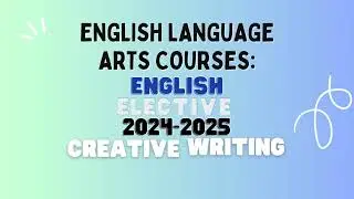 Creative Writing Elective Videos