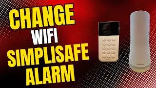 Change WIFI SimpliSafe Security System