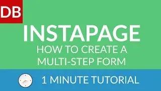 How to Create a Multi-Step Form | Instapage Landing Page Builder